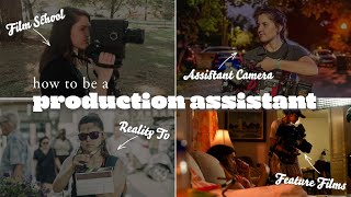 how to be a set production assistant & my experience