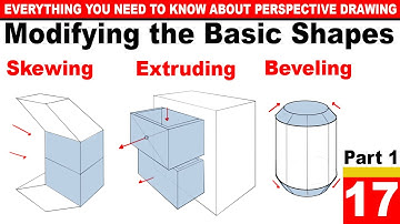 Lesson 17: Modifying The Basic Shapes Part 1 (Skew, Extrude, Bevel)