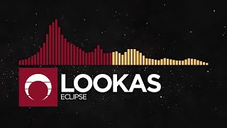 [Hybrid Trap/Jersey Club] - Lookas - Eclipse