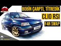 ÇARPILDIK, BENZİN BİTTİ AMA TESİSAT TAMAM (Clio RSI F4R SWAP) #4 RENAULT SPORT TURKEY SSWORKS