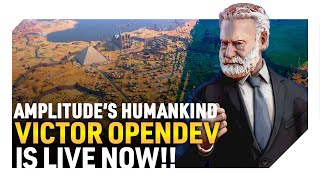 VICTOR OPENDEV IS LIVE NOW! | Humankind OpenDev Details