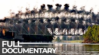Explosive Bridge Demolitions | The Demolition Man | Free Documentary