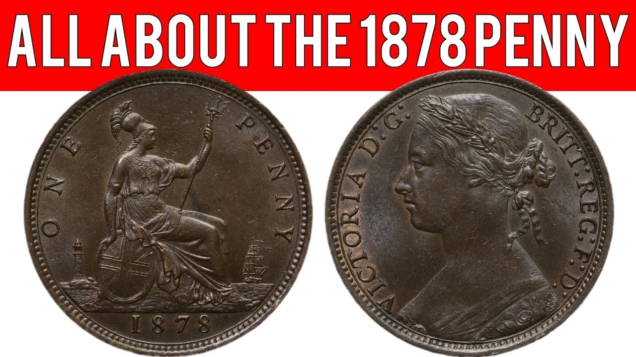 harvey OED① All About The 1878 Penny - YouTube
