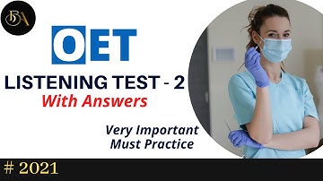 OET 2.0 Listening Test - 2 With Answers | 2021 | OET Listening Sample For Nurses