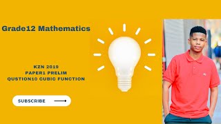 Grade12 lTangent+Cubic Function | 2019 KZN Sep Paper1| Q10.1.1-2 | MathsFanatics247 l Clinton Bahula