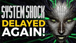 SYSTEM SHOCK REMAKE Is Delayed... Again! | GAME8 News