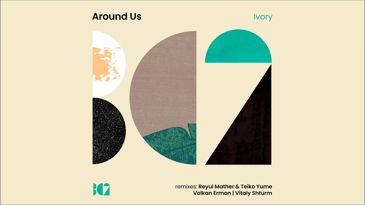 Around Us - Ivory (Volkan Erman Remix)