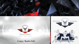 Watch Frozen Plasma Crazy video