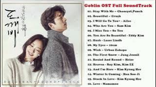 Goblin Full OST (1-16) playlist/chill/relaxing/sad songs