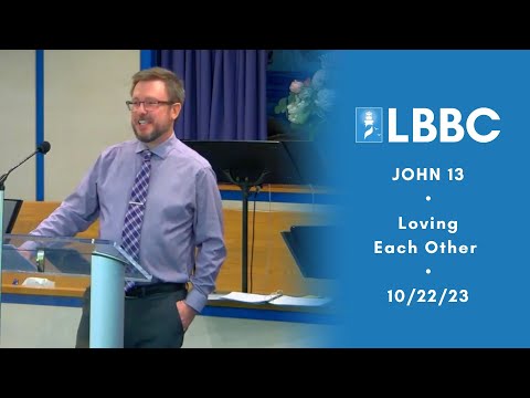 Loving Each Other | John 13 | Sermon | 10/22/23