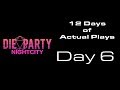 Twelve Days of Actual Play: Day 6