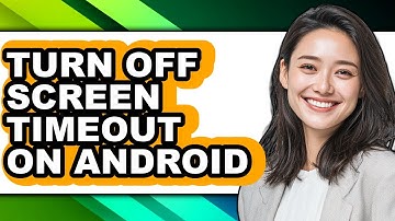 How to Turn Off Screen Timeout on Android (only Way)