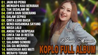 JAUH KO PERGI - Shinta Arsinta || Sa Ceritakan Pada Bintang Bintang FULL ALBUM KOPLO