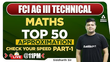 FCI Recruitment 2022 | | Maths | Top 50 Approximation #1 By Siddharth