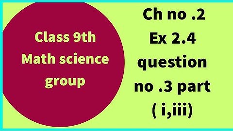 Class 9th Math Unit-2 Exercise 2.4 Question 3 (i,iii) -Simplify-E.X 2.4 Q3 (i,iii) of class 9th Math