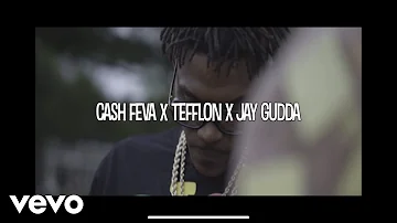 Cash Feva x Tefflon x Jay Gudda - Go Stupid (4 The Summer Mix Tape)