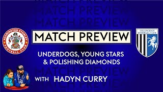 UNDERDOGS, YOUNG STARS & POLISHING DIAMONDS: Accrington Stanley v Gills Match Preview, 14-10-26
