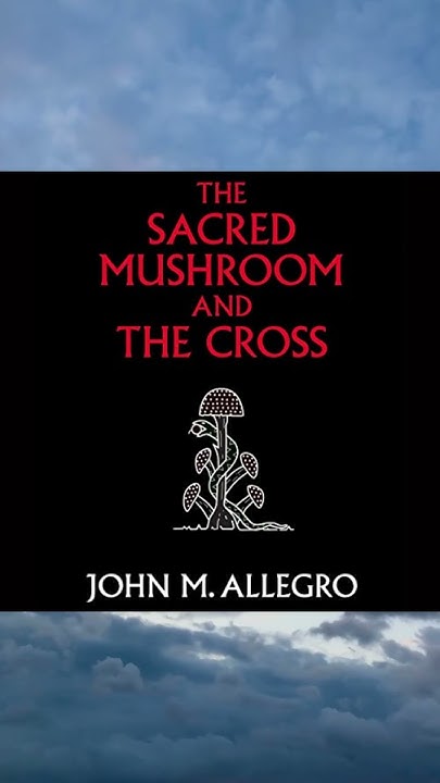 The Sacred Mushroom And The Cross Audiobook Free The Sacred Mushroom and the Cross Audio Book - YouTube