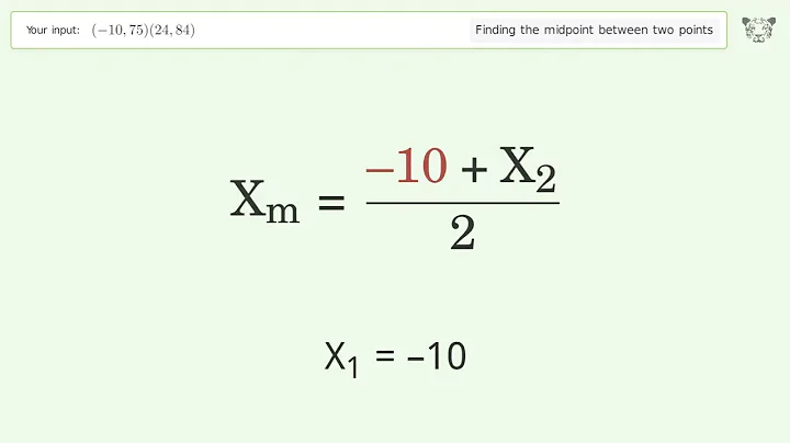 Find the midpoint between two points p1 (-10,75) and p2 (24,84): Step-by-Step Video Solution