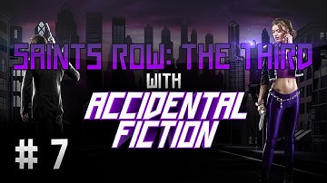 Saints Row 3 - Co-Op w/ AccidentalFiction! (Part 7)
