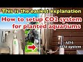 How to setup Co2 system for planted aquariums [ADA advance forest kit] CO2 injection,installation