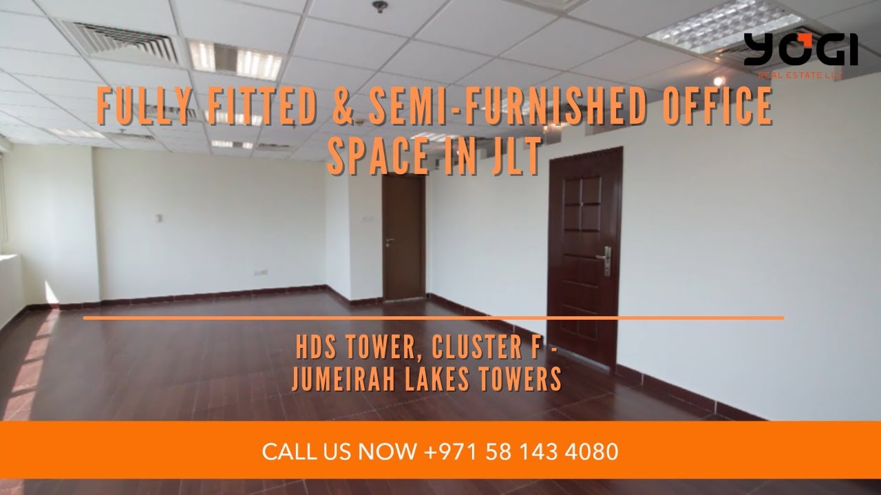 Fully Fitted & Semi-Furnished office space in JLT - HDS Tower - Yogi Real Estate