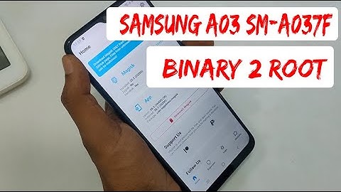 Samsung A03s SM-A037F Binary 2 Root 100% Tested And Working File