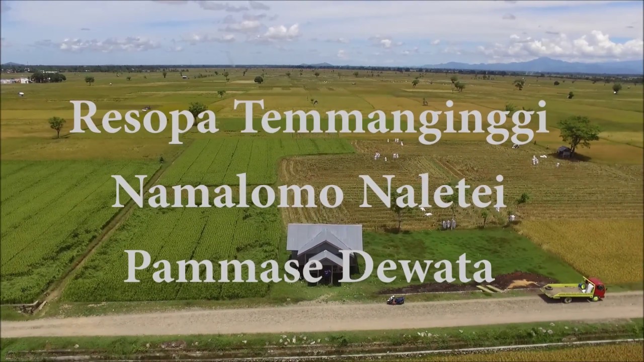 Ayo Ke Sidrap Resopa Temmanginggi Na Malolo Naletei Pammase