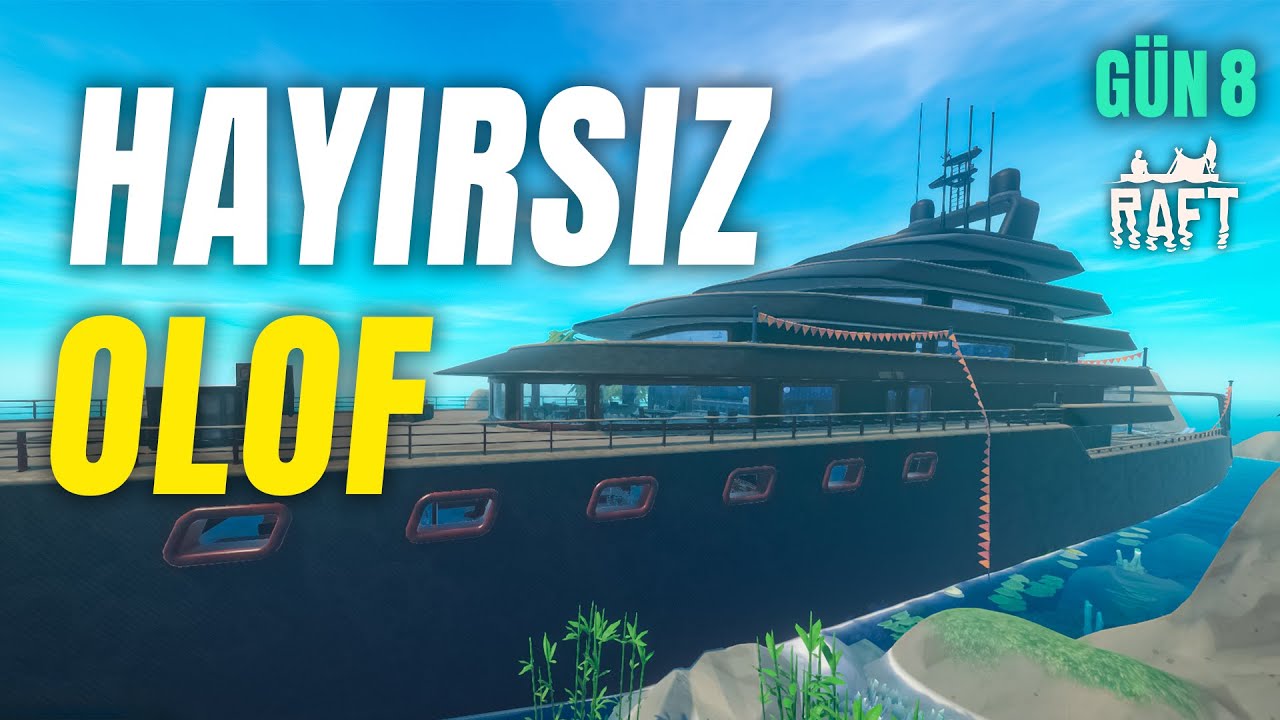 Gemiyi Fare Çiftliğine Çevirmiş... | RAFT - GÜN 8