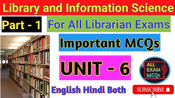 UNIT - 6, Part - 1 Library and Information Science | Library Management