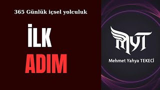 365 GÜN -1- | İLK ADIM