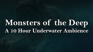 MONSTERS of the DEEP | A 10 Hour UNDERWATER Ambience | Deep Ocean ASMR | Subnautica Inspired