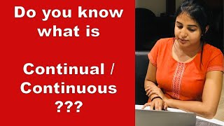 Difference Between Continuous and Continual | IELTS Synonyms and Vocabulary