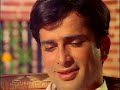 Mohammed Rafi, O Dilbar Janiye, Shashi Kapoors, Haseena Maan Jaayegi