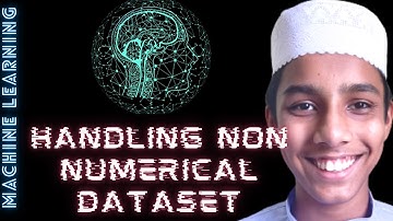 Handling Non Numeric dataset - ML with Python - Part - 28