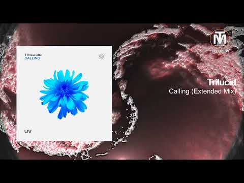 Trilucid - Calling (Extended Mix) [UV]