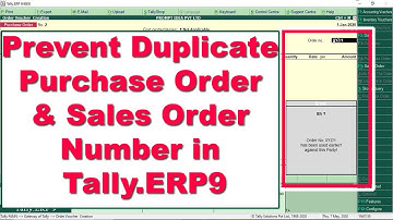 How to Prevent Duplicate Purchase Order and Sales Order Number in Tally.ERP9?