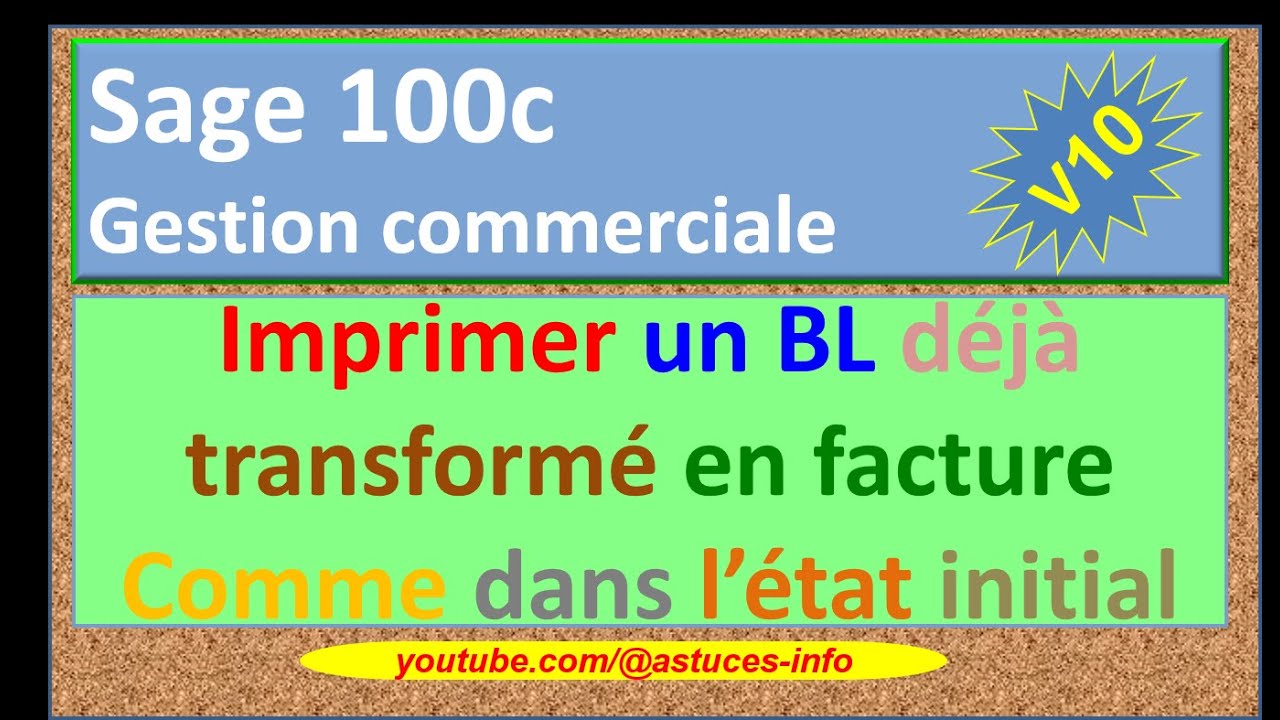 Sage 100c Gestion commerciale - Imprimer bon de livraison déjà transformé comme dans l'état initial