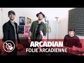 Arcadian — Folie arcadienne (live @madmoiZelle)
