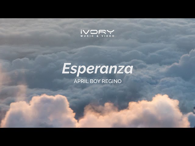 April Boy Regino - Esperanza (Aesthetic Lyric Video) class=