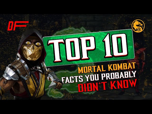 Top 10 Mortal Kombat Facts You Probably Didn't Know