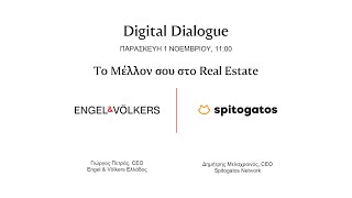 Engel & Völkers Greece x Spitogatos | Digital Dialogue