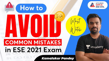 How to avoid common mistakes in ESE 2021 Exam | A special session by Kamalakar Sir