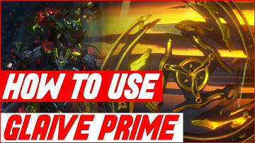 How To Use GLAIVE PRIME - Warframe 2021