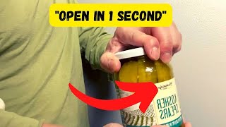 how to easily open a pickle jar. (open any food jars with no sweat)