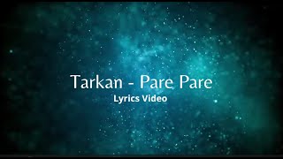 Tarkan - Pare Pare | English Lyrics Resimi