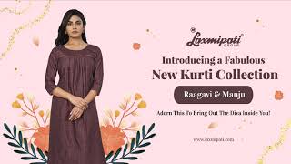 Manju & Raghavi Kurti Collection Laxmipati Group