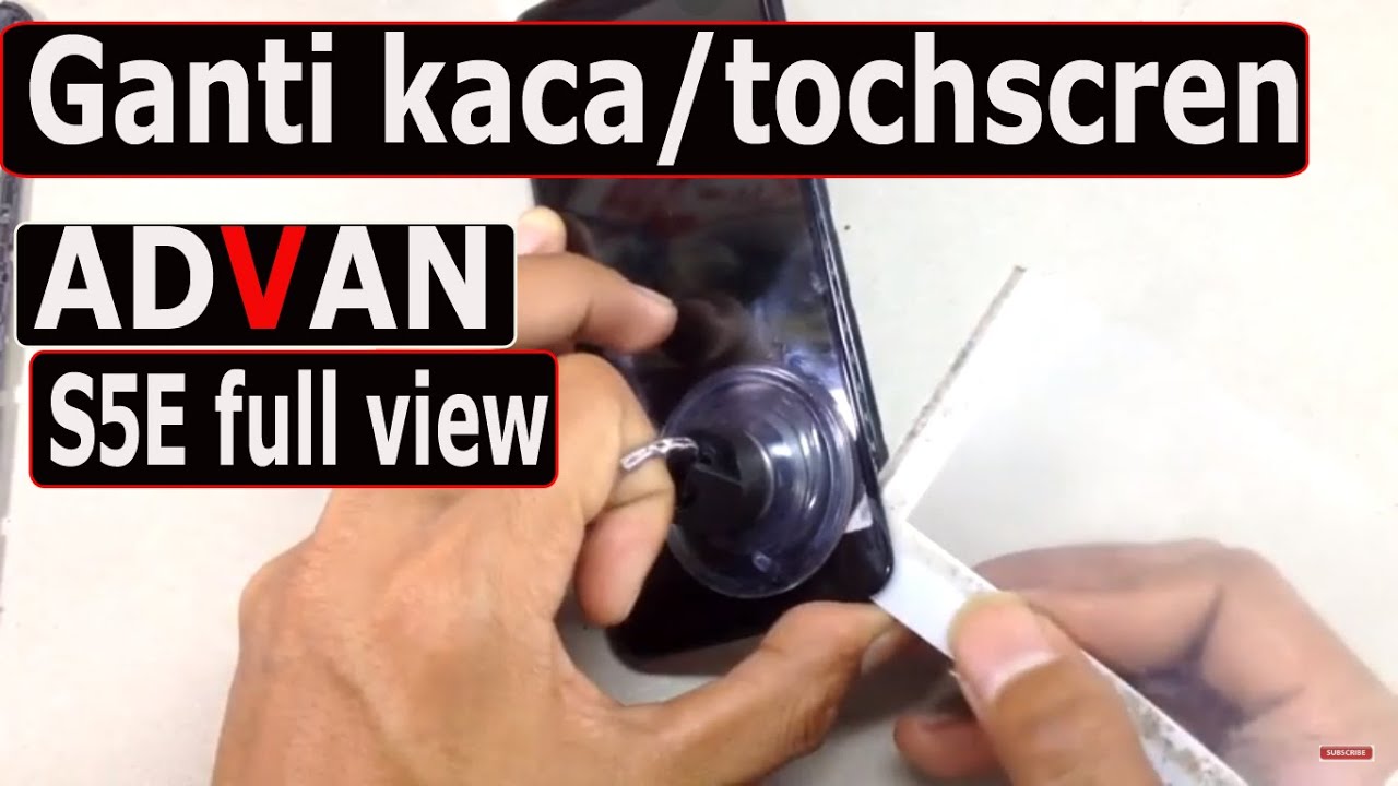 Ganti Touchscreen advan S5E full view // cara ganti layar S5E full view