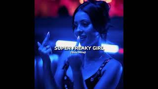 Nicki Minaj - super freaky girl (speed up song)