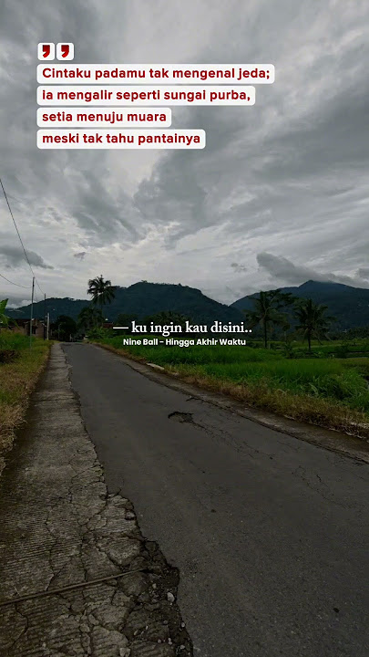 Nineball - Hingga Akhir Waktu #liriklagu #liriklaguindo #quotes #sadvibes #storywa